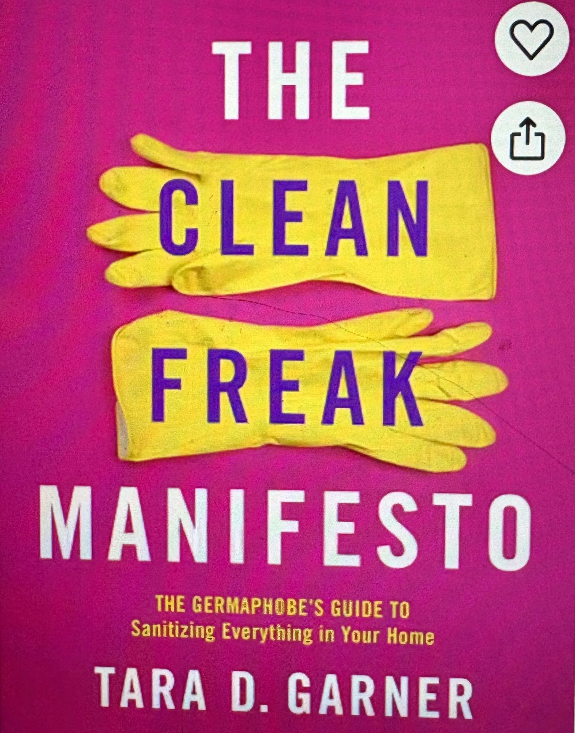 The Clean Freak Manifesto by Tara Aronson
